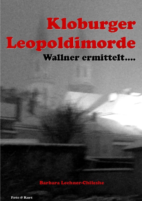 Cover: 9783745056679 | Wallner ermittelt / Kloburger Leopoldimorde | Wallner ermittelt | Buch