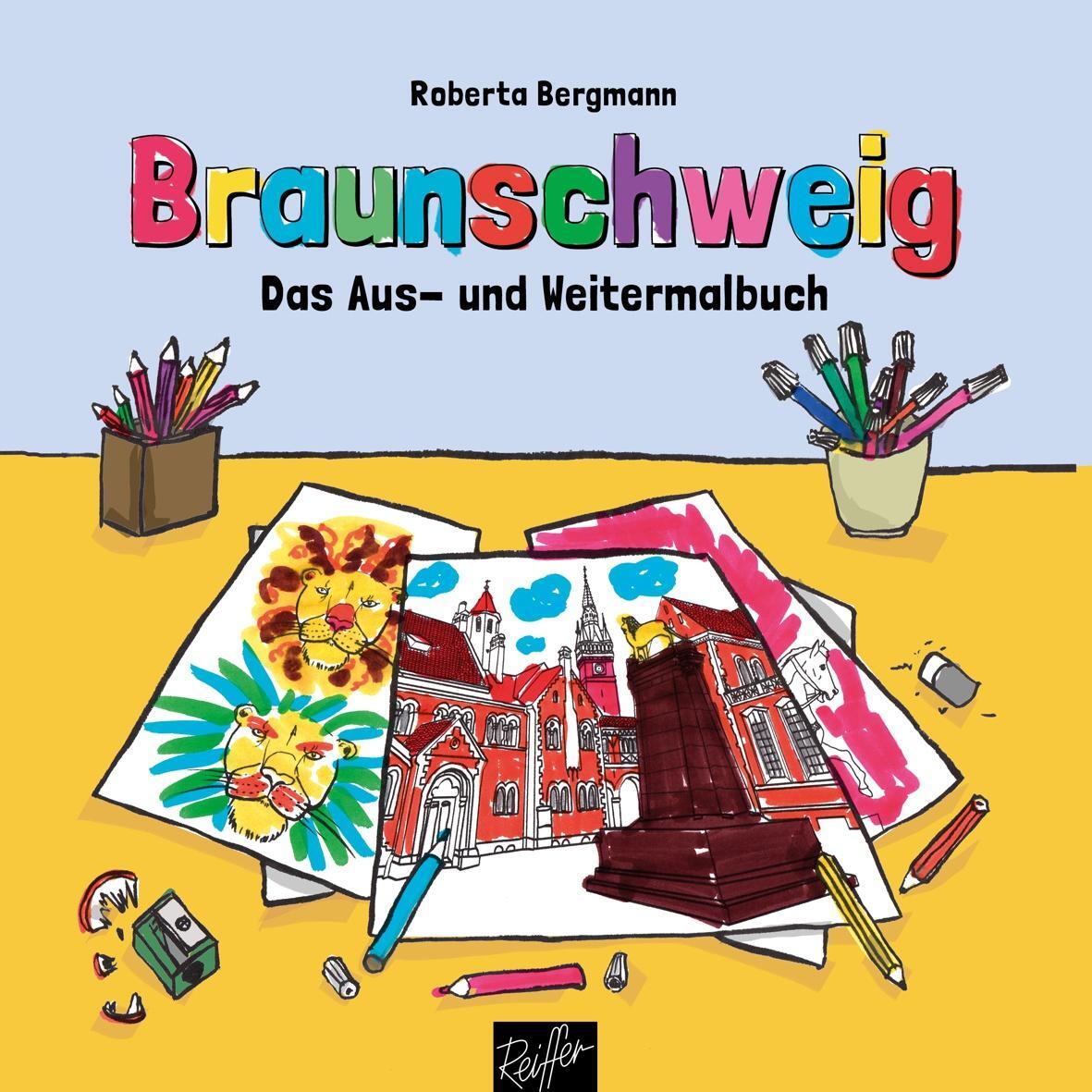 Cover: 9783945715048 | Braunschweig | Das Aus- und Weitermalbuch | Roberta Bergmann | Deutsch