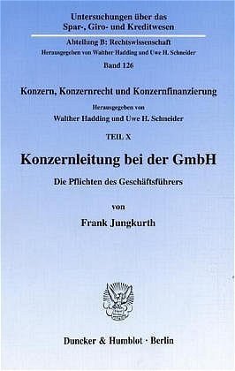 Cover: 9783428101467 | Konzernleitung bei der GmbH. | Frank Jungkurth | Taschenbuch | 256 S.