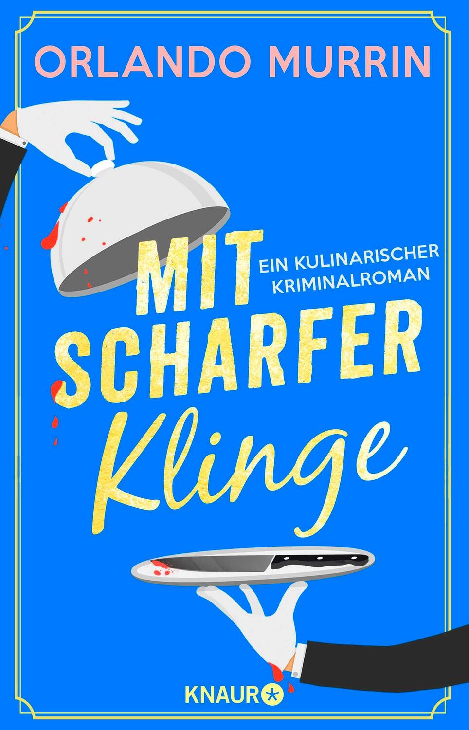 Cover: 9783426447055 | Mit scharfer Klinge | Orlando Murrin | Taschenbuch | 384 S. | Deutsch