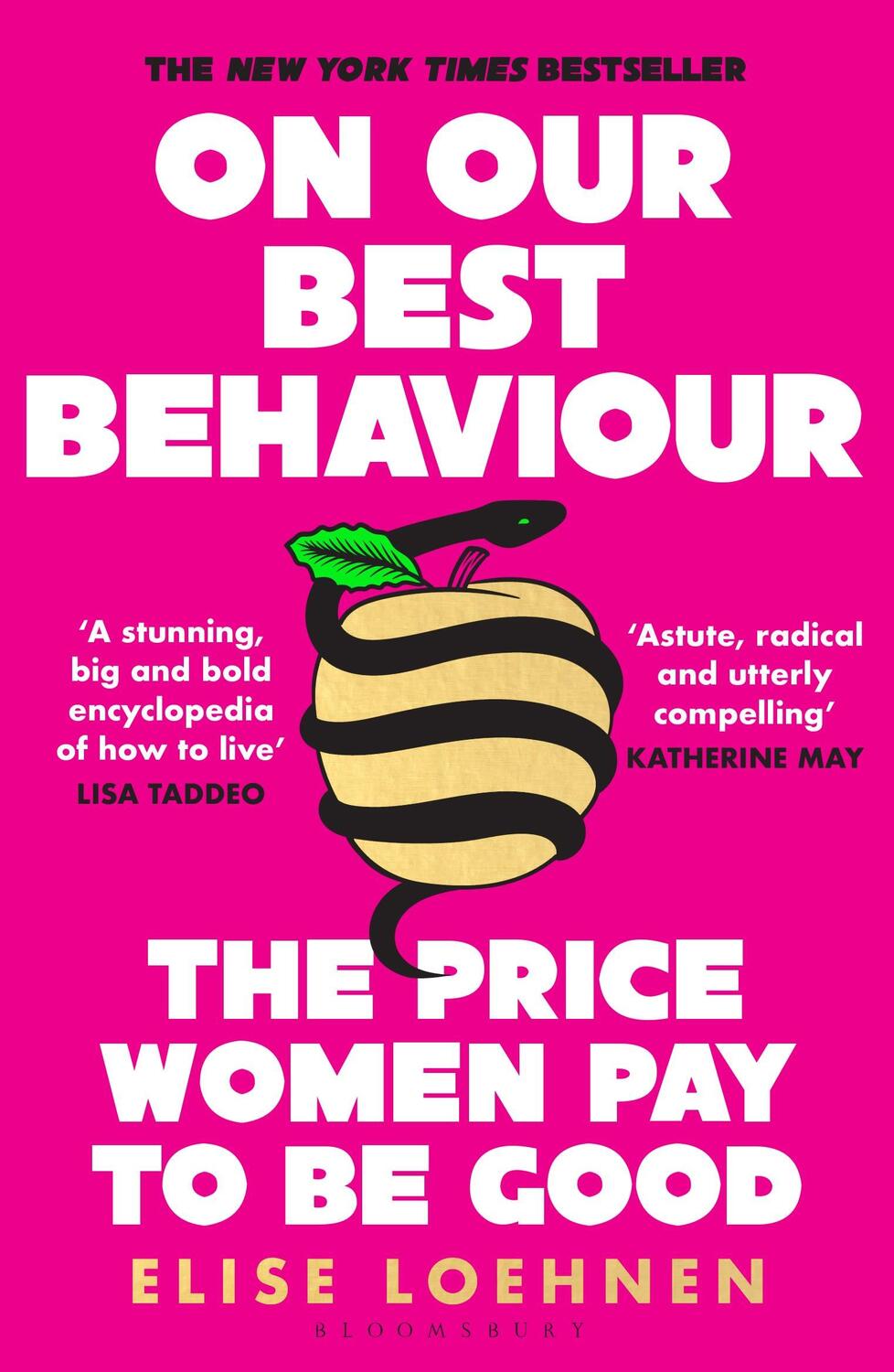 Cover: 9781526651945 | On Our Best Behaviour | The Price Women Pay to Be Good | Elise Loehnen