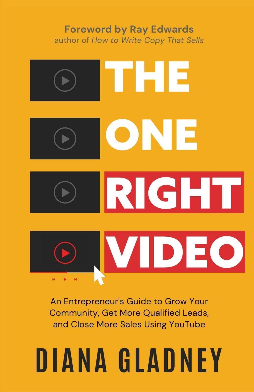 Cover: 9798987568217 | The One Right Video | Diana Gladney | Taschenbuch | Paperback | 2023