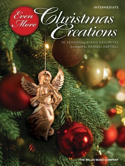 Cover: 840126932614 | Even More Christmas Creations: 10 Seasonal Piano Favorites Arranged...