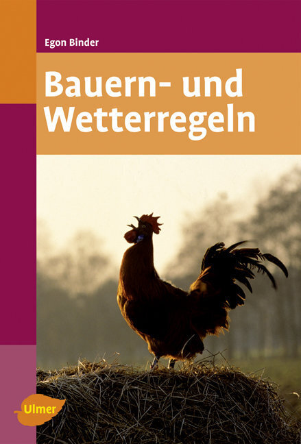 Cover: 9783800158850 | Bauern- und Wetterregeln | Egon Binder | Taschenbuch | 191 S. | 2009