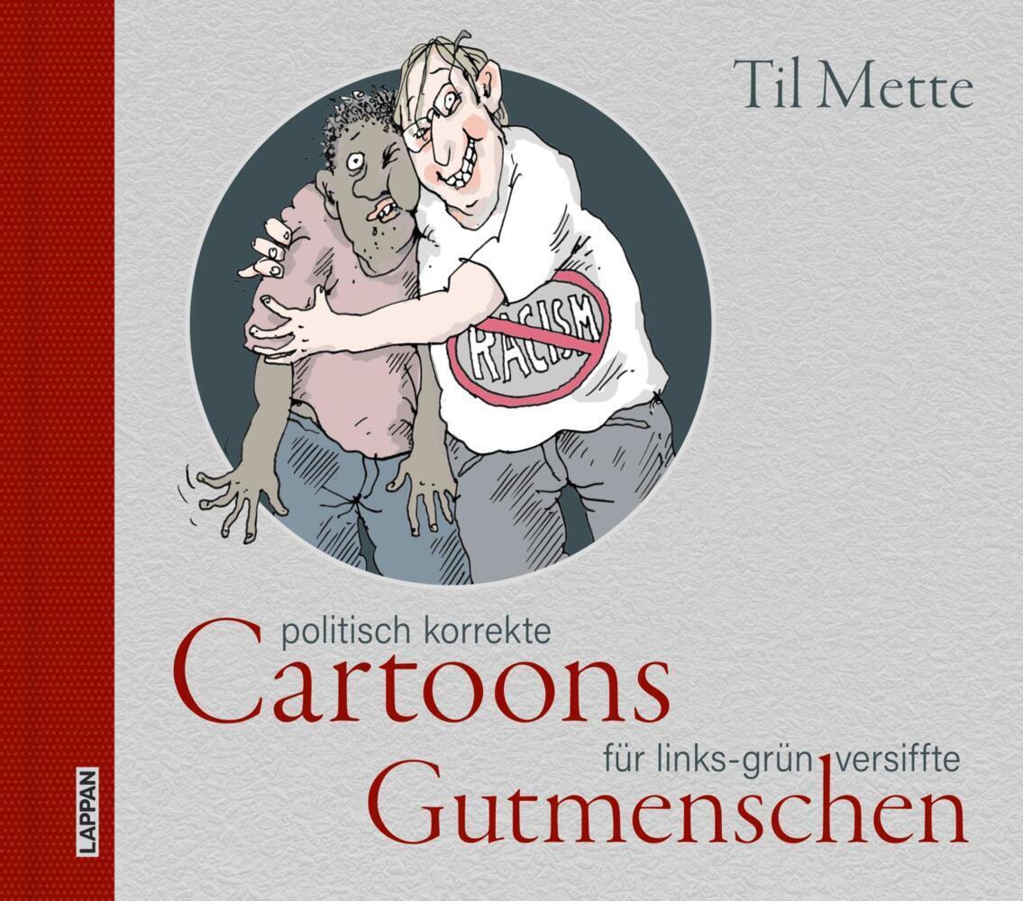 Cover: 9783830336006 | Politisch korrekte Cartoons für links-grün versiffte Gutmenschen