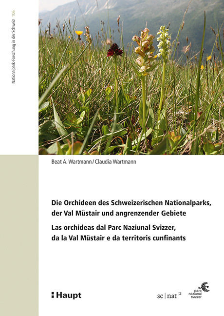 Cover: 9783258079998 | Die Orchideen des Schweizerischen Nationalparks, der Val Müstair...
