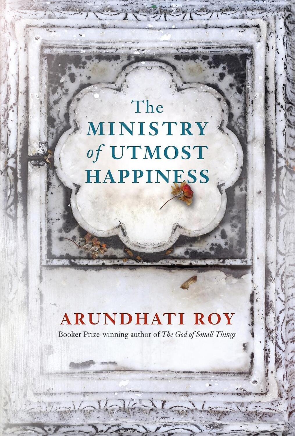 Cover: 9780241980767 | The Ministry of Utmost Happiness | Arundhati Roy | Taschenbuch | 2018