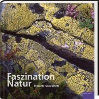 Cover: 9783952341544 | Faszination Natur | Bekannte Unbekannte | Karl Weber | Buch | 192 S.