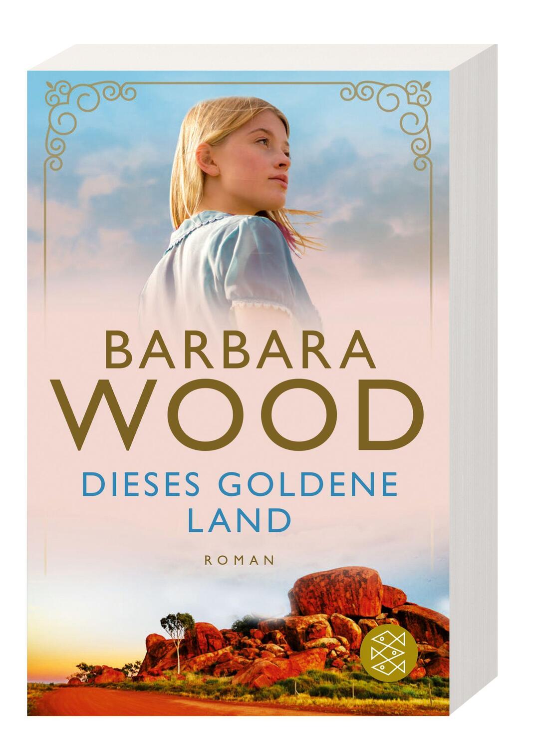 Bild: 9783596706839 | Dieses goldene Land | Roman | Barbara Wood | Taschenbuch | 560 S.