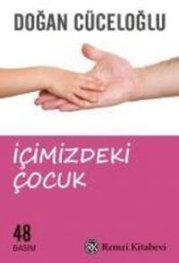 Cover: 9789751403643 | Icimizdeki Cocuk | Dogan Cüceloglu | Taschenbuch | Türkisch | 2020