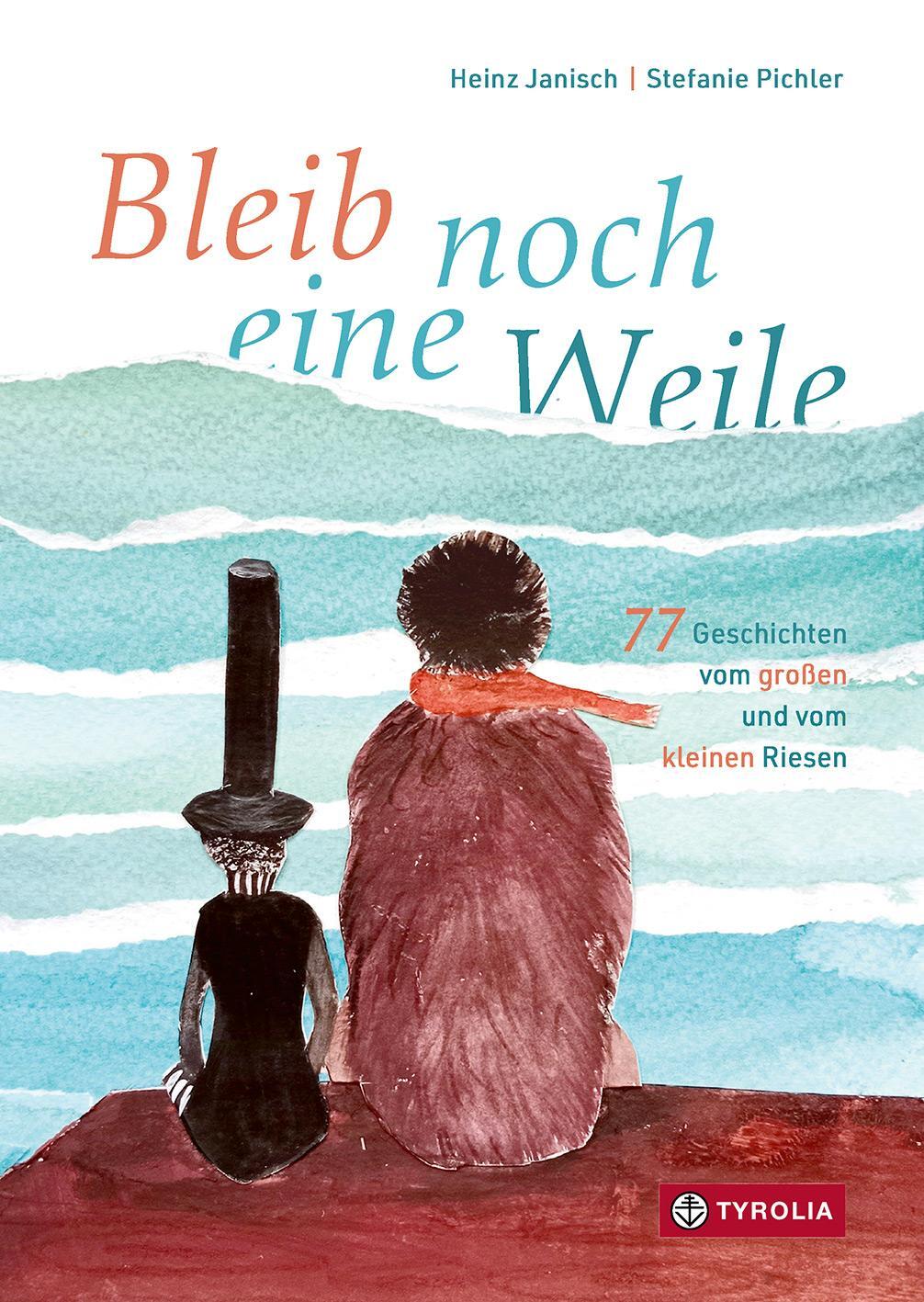 Cover: 9783702241483 | Bleib noch eine Weile | Heinz Janisch | Buch | 16 S. | Deutsch | 2023
