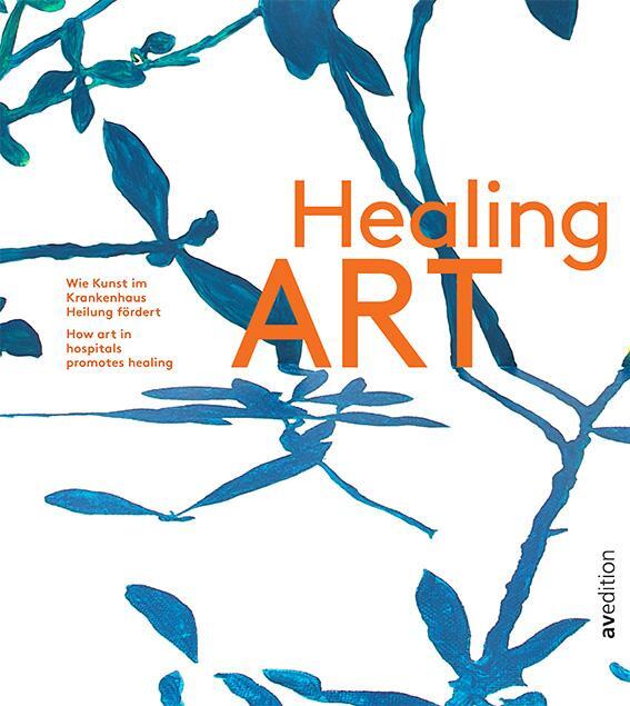 Cover: 9783899862973 | Healing Art | Isabel Grüner | Taschenbuch | 256 S. | Deutsch | 2019