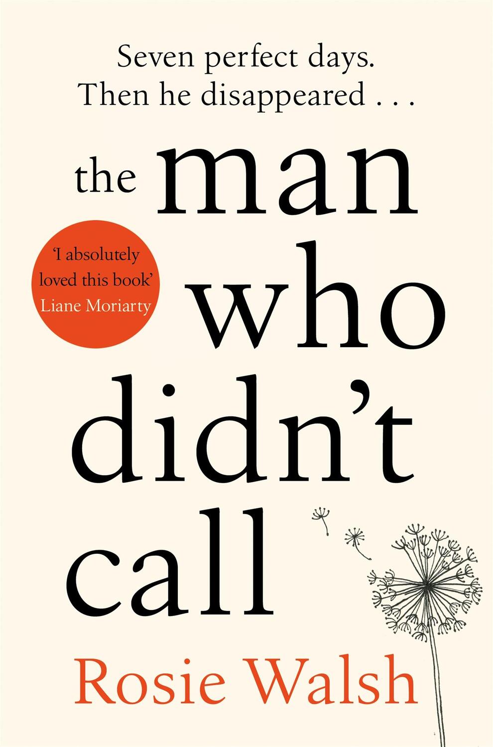 Cover: 9781509828302 | The Man Who Didn't Call | Rosie Walsh | Taschenbuch | Englisch | 2019