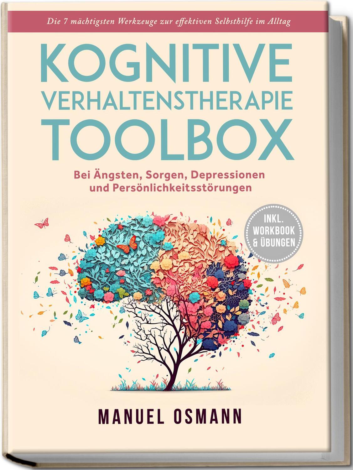 Cover: 9783757610760 | Kognitive Verhaltenstherapie Toolbox: Die 7 mächtigsten Werkzeuge...