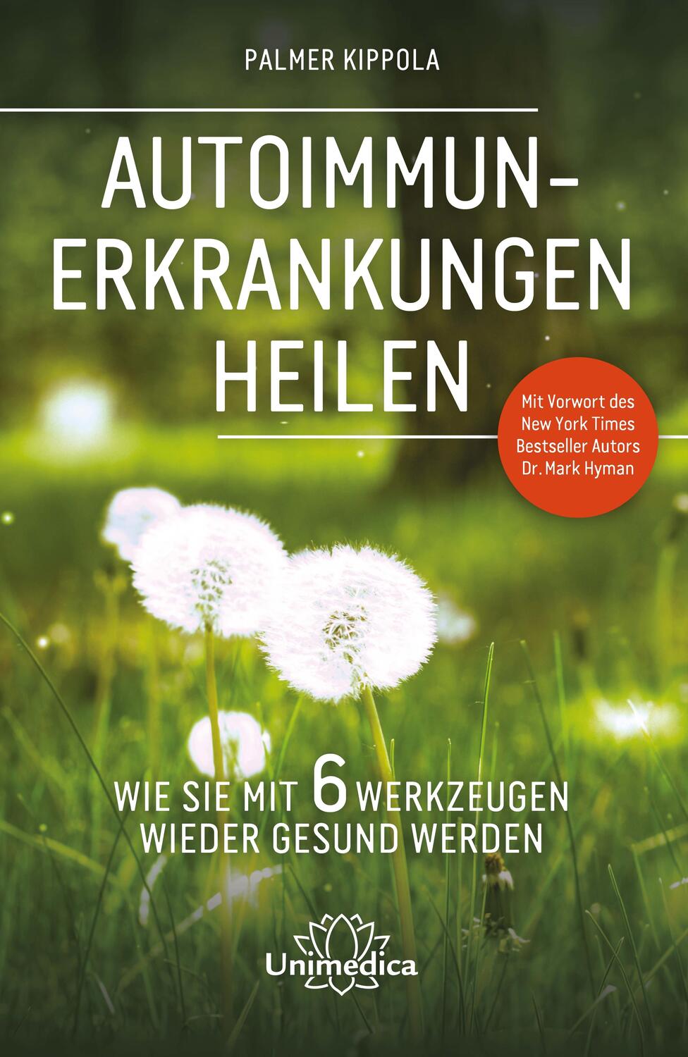 Cover: 9783962571405 | Autoimmunerkrankungen heilen | Palmer Kippola | Buch | Deutsch | 2020