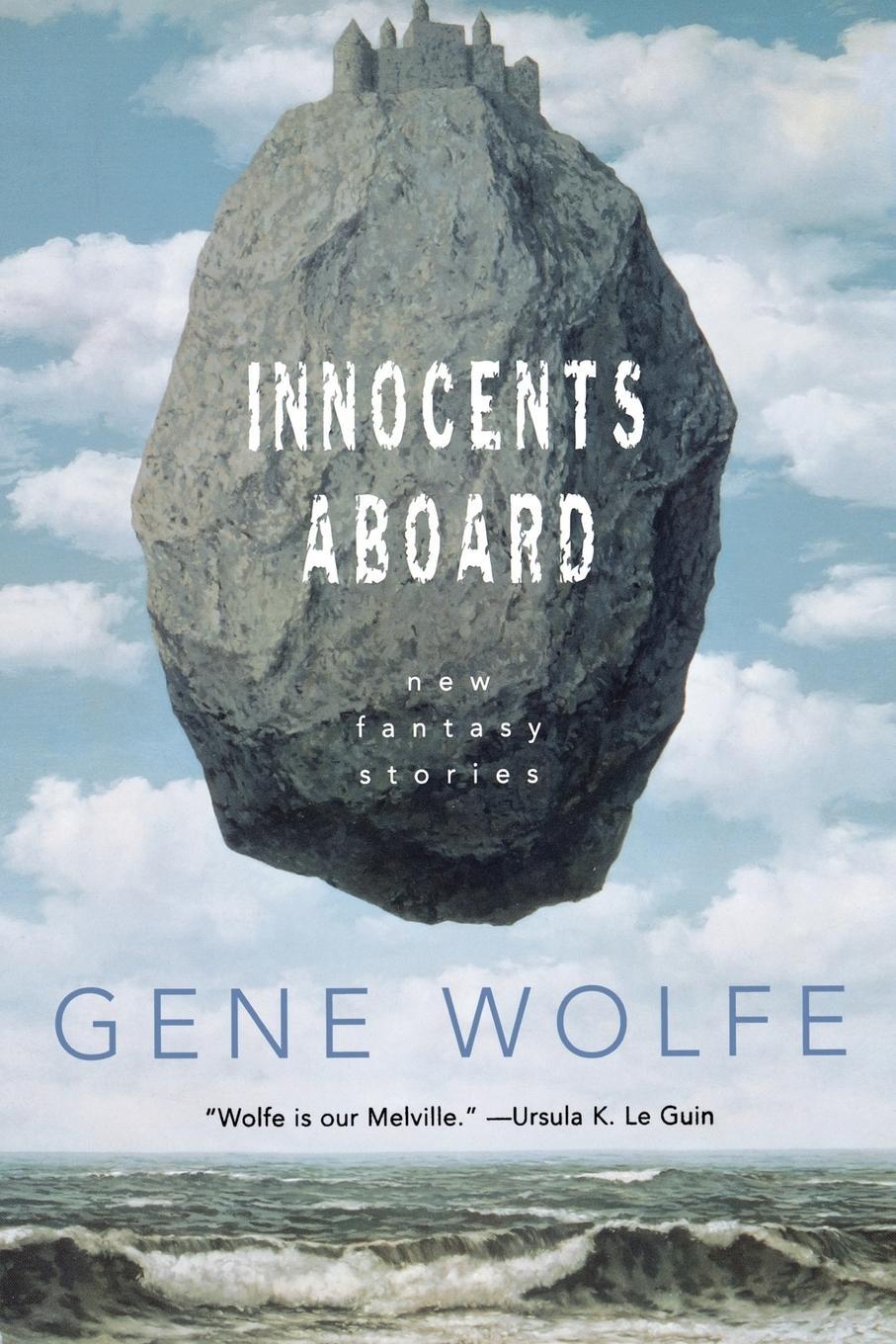 Cover: 9780765307910 | Innocents Aboard | New Fantasy Stories | Gene Wolfe | Taschenbuch