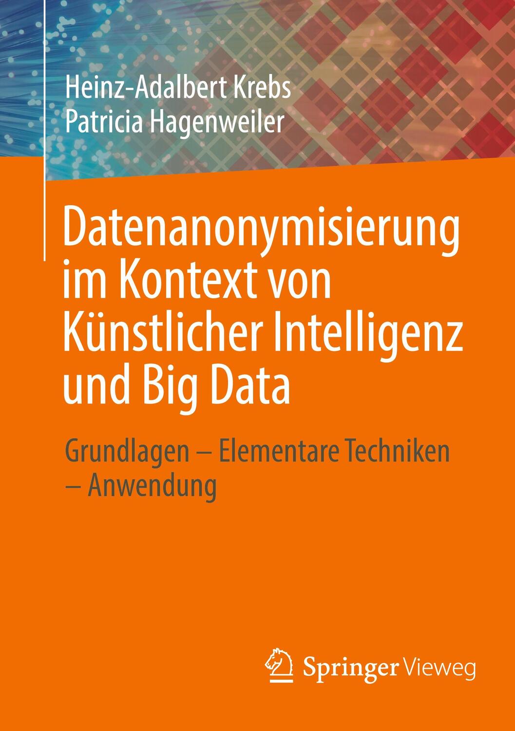 Cover: 9783658375874 | Datenanonymisierung im Kontext von Künstlicher Intelligenz und Big...