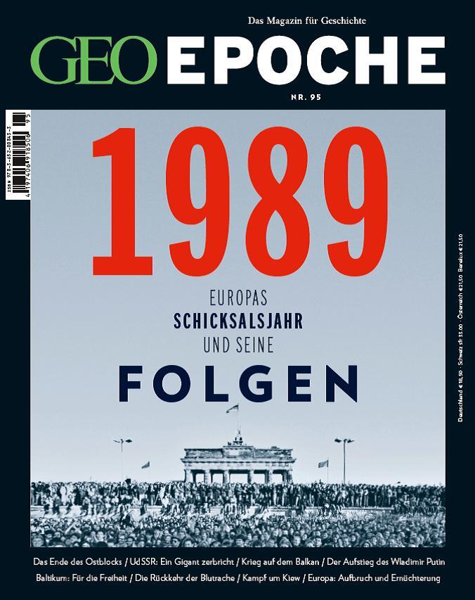 Cover: 9783652008495 | GEO Epoche 95/2019 - 1989 Europas Schicksalsjahr und seine Folgen