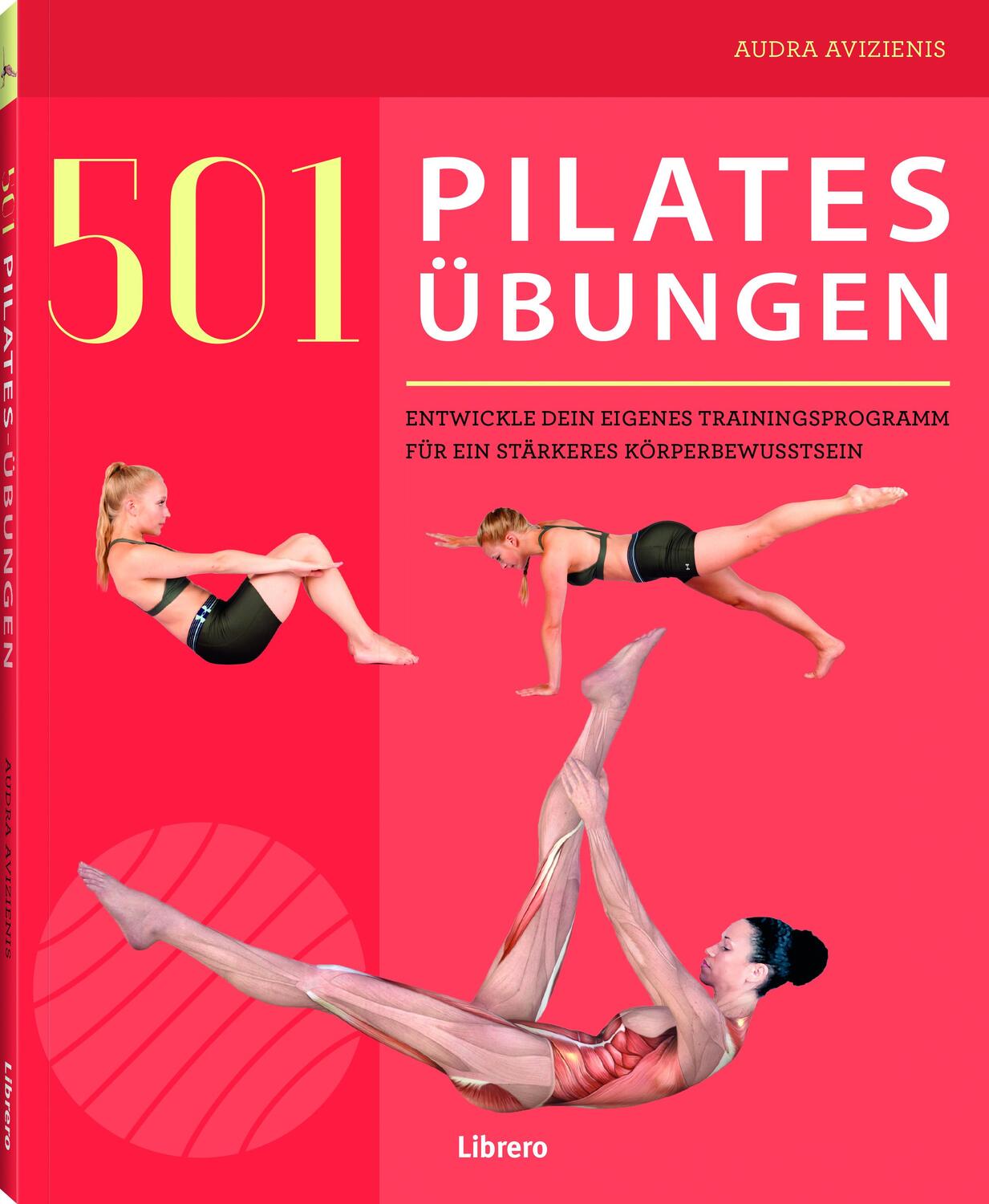 Cover: 9789463595346 | 501 Pilates Übungen | Audra Avizienis | Taschenbuch | Deutsch | 2022