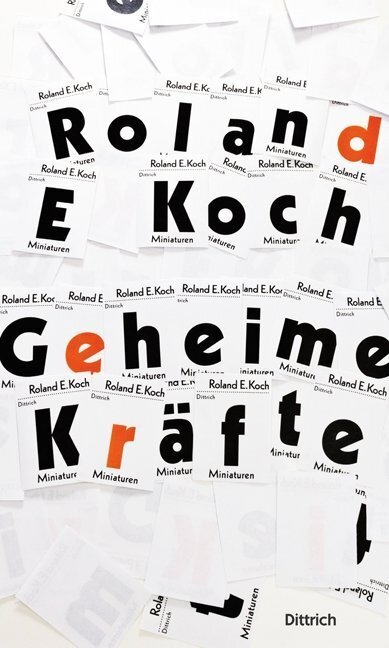Cover: 9783943941098 | Geheime Kräfte | Roland E. Koch | Buch | Deutsch | 2013