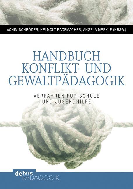 Cover: 9783954140060 | Handbuch Konflikt- und Gewaltpädagogik | Achim Schröder (u. a.) | Buch