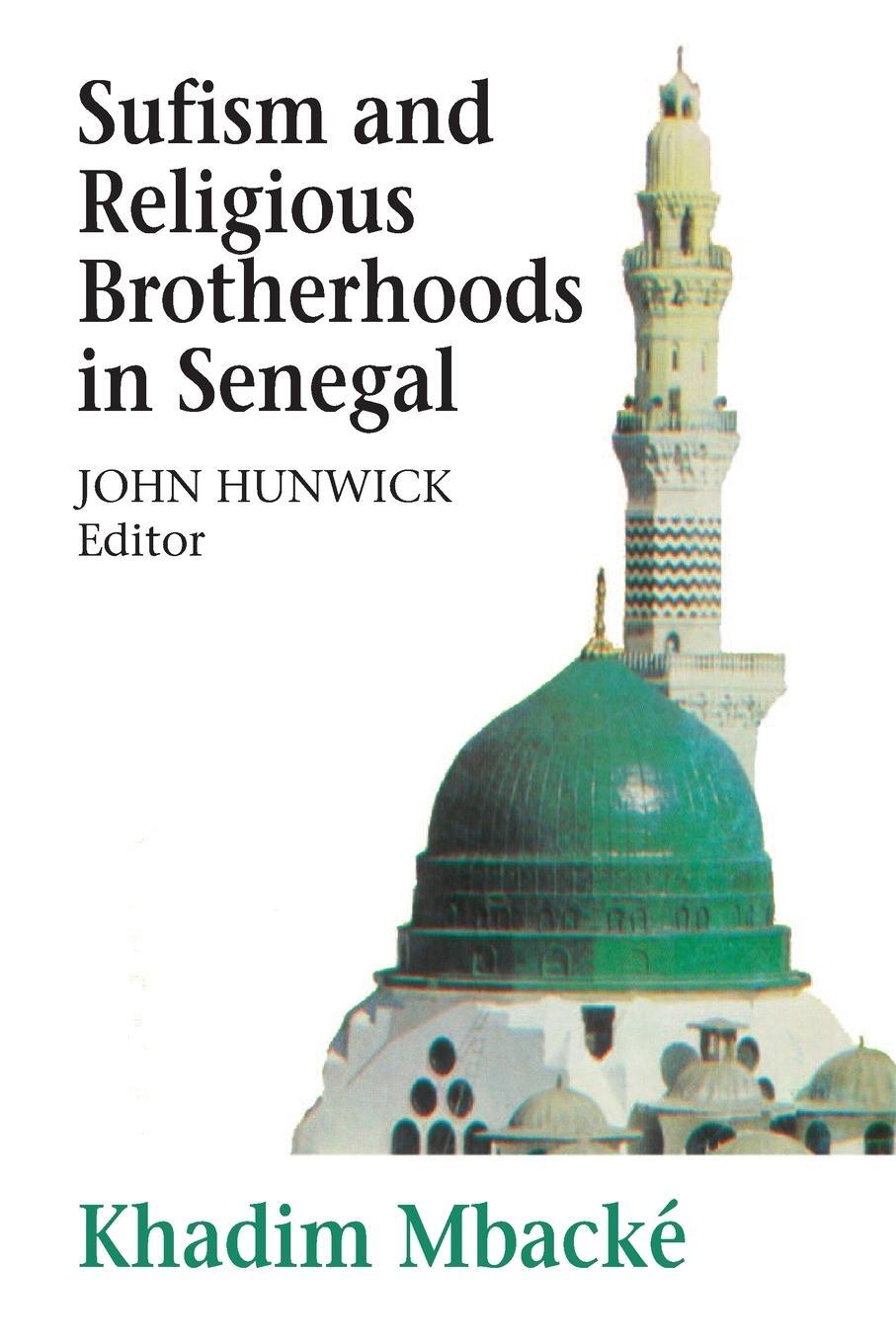 Cover: 9781558763425 | Sufism and Religious Brotherhoods in Senegal | Khadim Mbacké | Buch