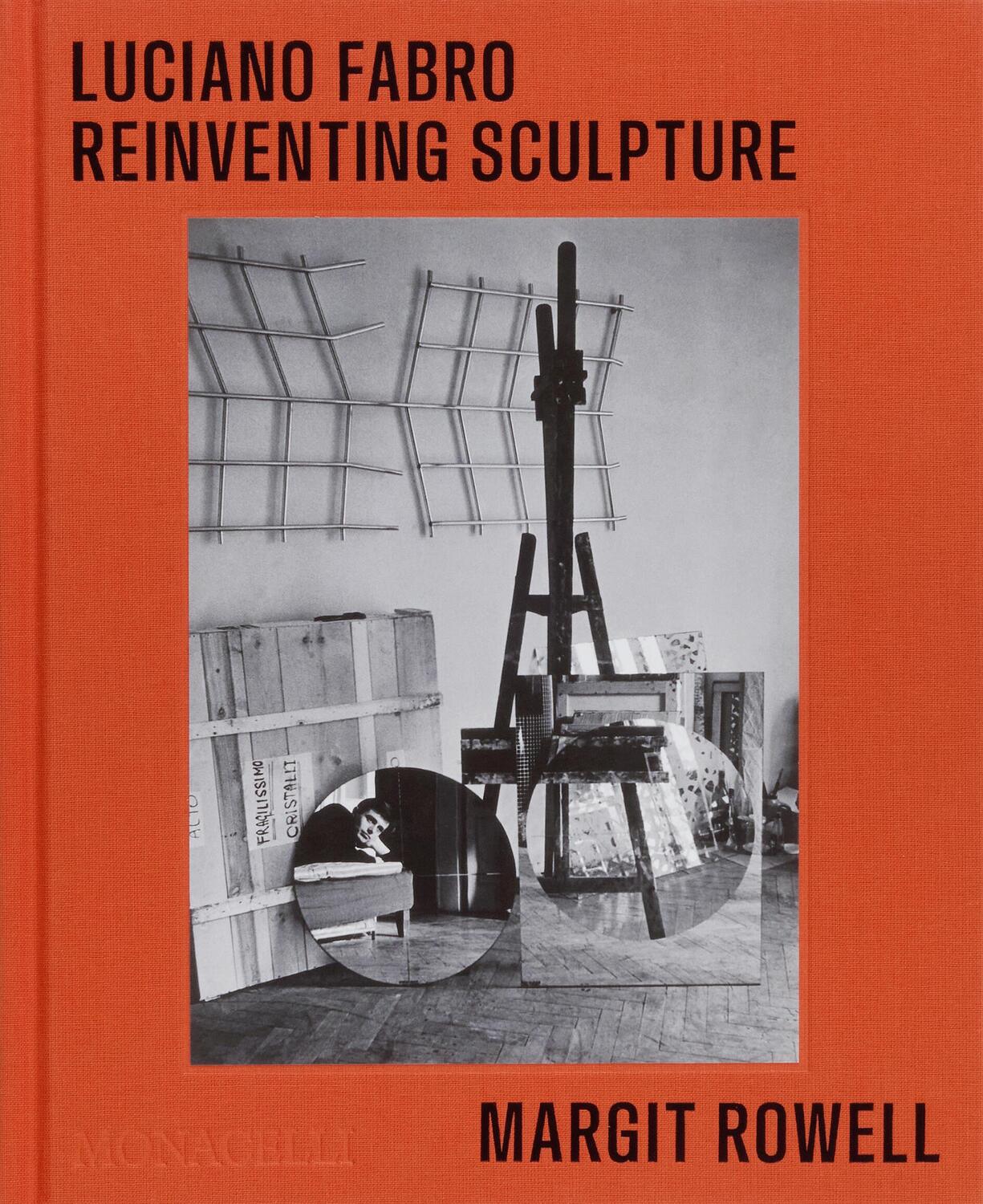 Cover: 9781580936118 | Luciano Fabro | Reinventing Sculpture | Margit Rowell | Buch | 248 S.