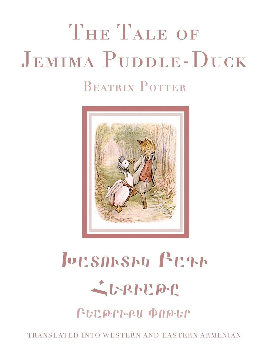 Cover: 9781923051072 | The Tale of Jemima Puddle-Duck in Western and Eastern Armenian | Buch