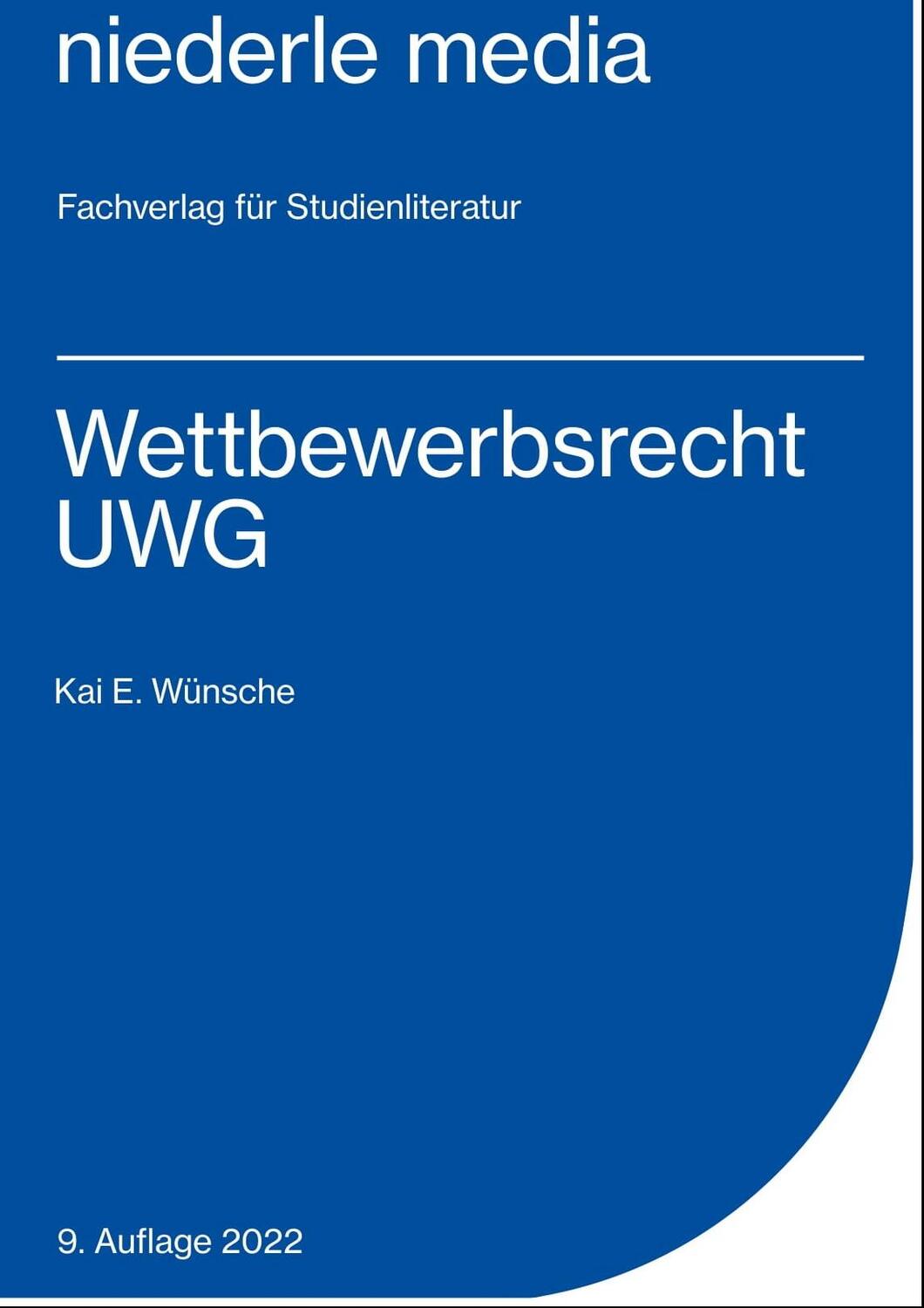 Cover: 9783867241564 | Wettbewerbsrecht - UWG | Kai E. Wünsche | Taschenbuch | Deutsch | 2012