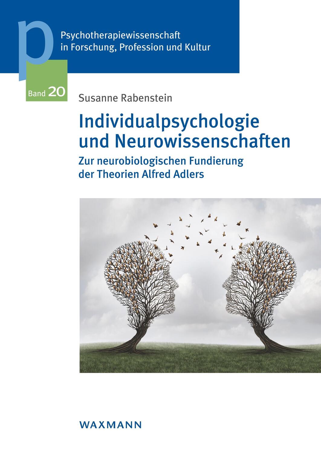 Cover: 9783830936213 | Individualpsychologie und Neurowissenschaften | Susanne Rabenstein
