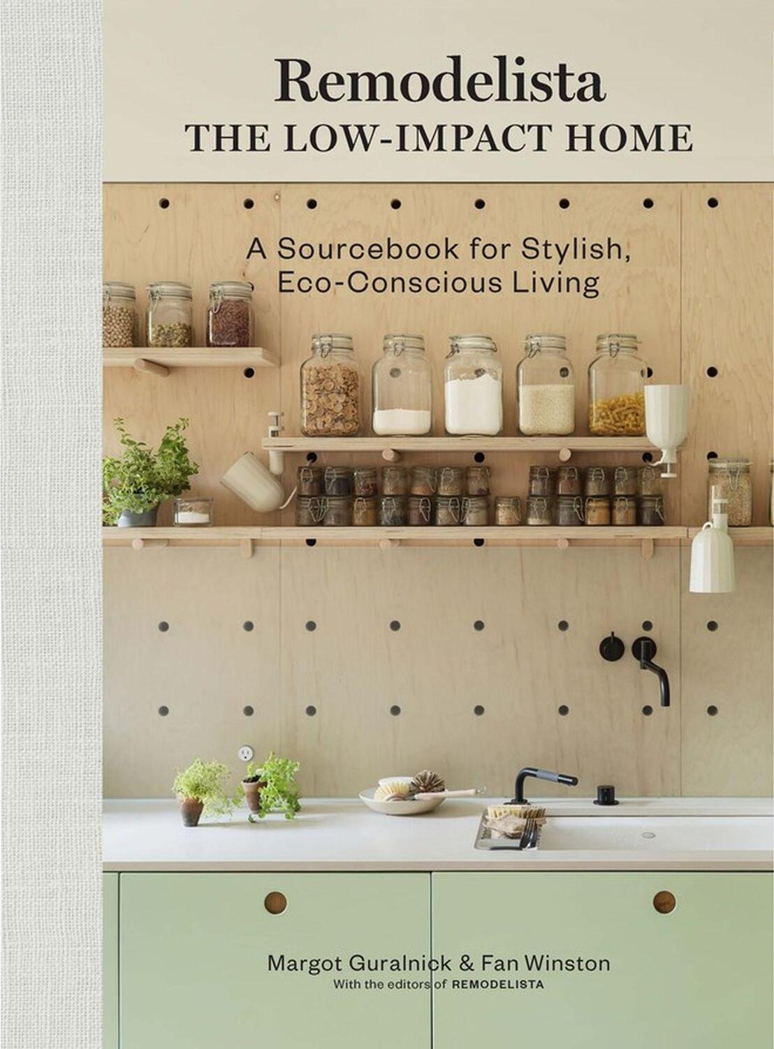 Cover: 9781648290145 | Remodelista Low-Impact Living | Margot Guralnick (u. a.) | Buch | 2022