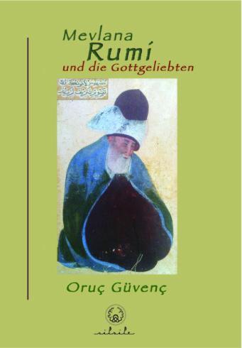 Cover: 9783903221017 | Mevlânâ und die Gottgeliebten | Oruç Güvenç | Taschenbuch | Deutsch