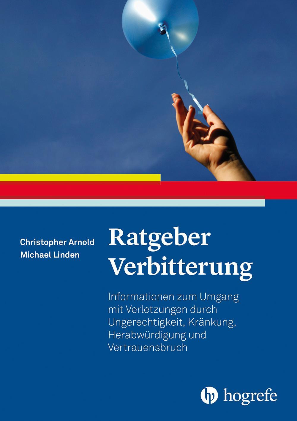 Cover: 9783801731168 | Ratgeber Verbitterung | Christopher Patrick Arnold (u. a.) | Buch