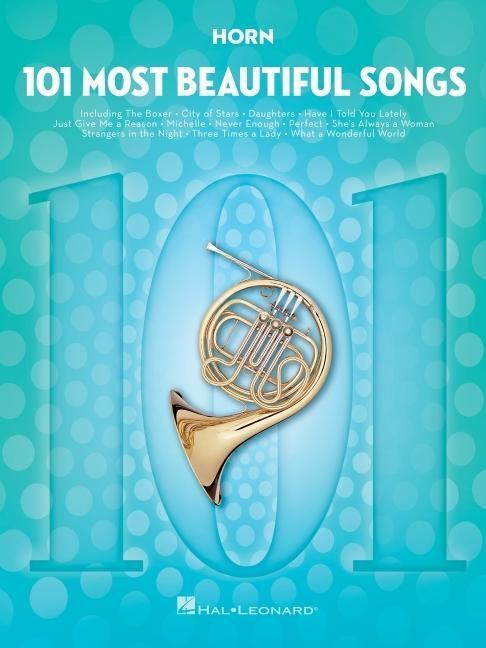 Cover: 9781540048240 | 101 Most Beautiful Songs for Horn | Taschenbuch | Buch | Englisch
