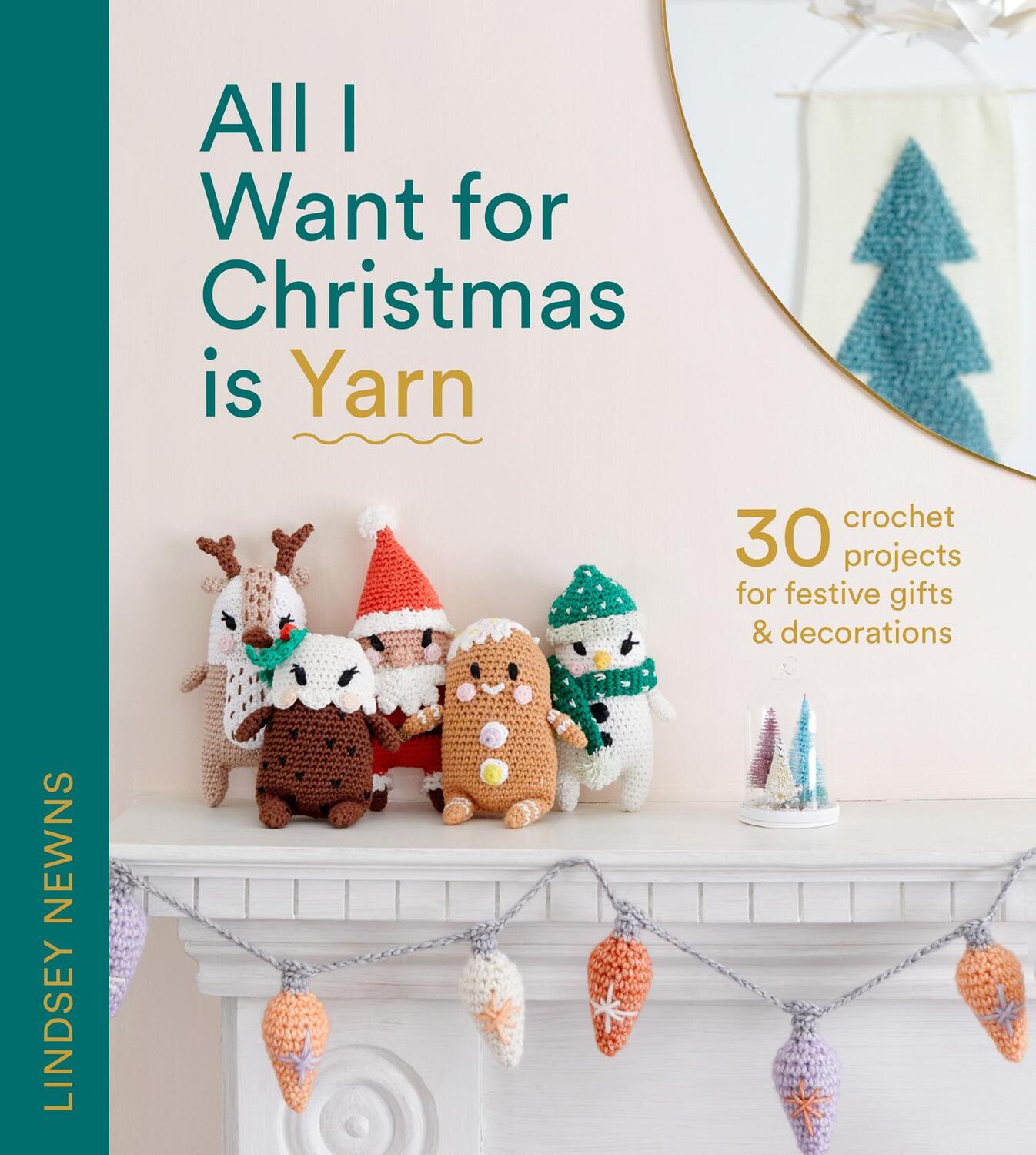 Cover: 9780008558635 | All I Want for Christmas Is Yarn | Lindsey Newns | Buch | Gebunden