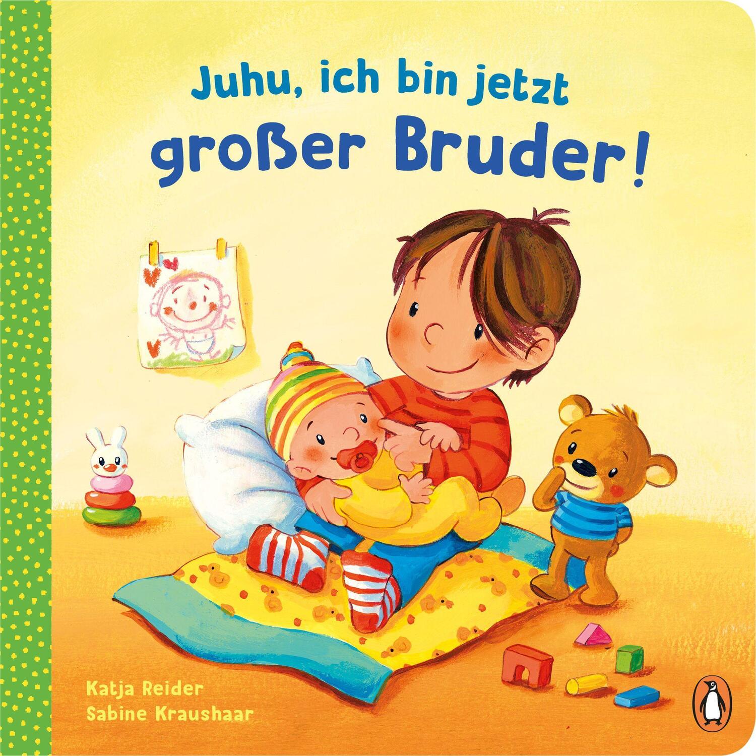 Cover: 9783328301370 | Juhu, ich bin jetzt großer Bruder! | Katja Reider | Buch | Deutsch