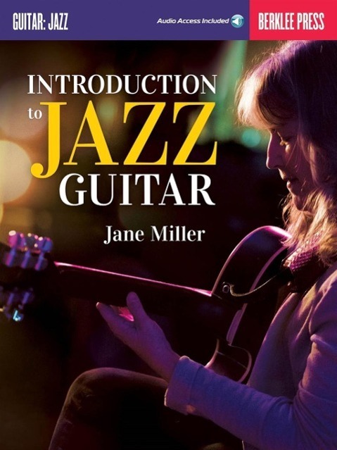 Cover: 9780876391556 | Introduction to Jazz Guitar (Book/Online Audio) | Jane Miller | Buch