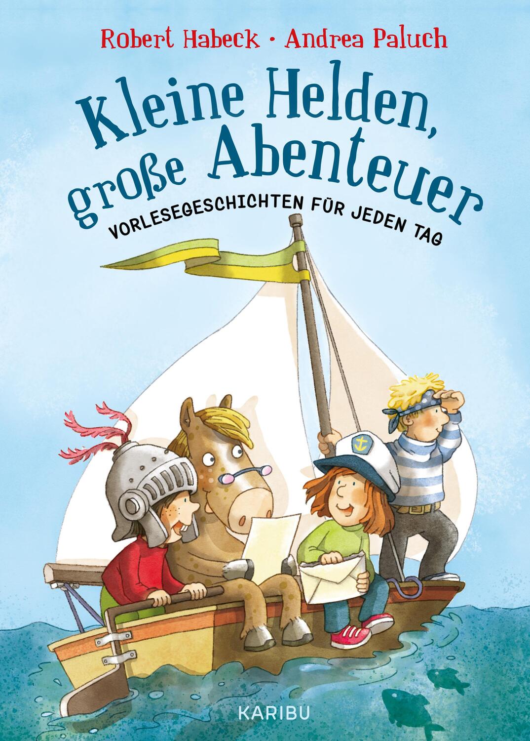 Cover: 9783961291465 | Kleine Helden, große Abenteuer | Vorlesegeschichten für jeden Tag
