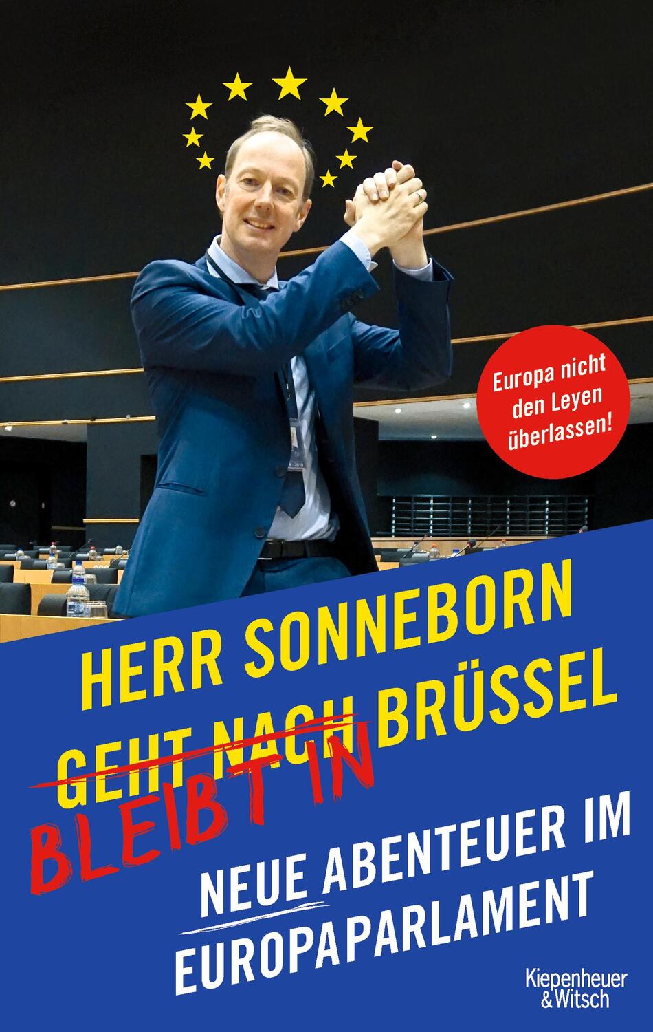 Cover: 9783462006001 | Herr Sonneborn bleibt in Brüssel | Neue Abenteuer im Europaparlament