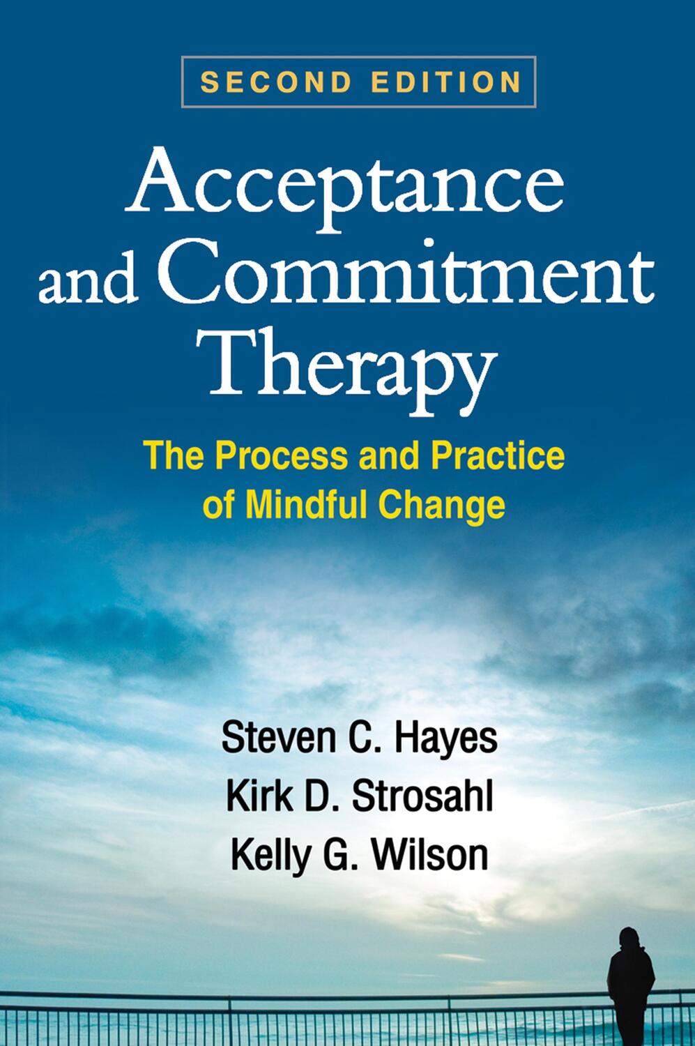 Cover: 9781462528943 | Acceptance and Commitment Therapy | Steven C. Hayes (u. a.) | Buch