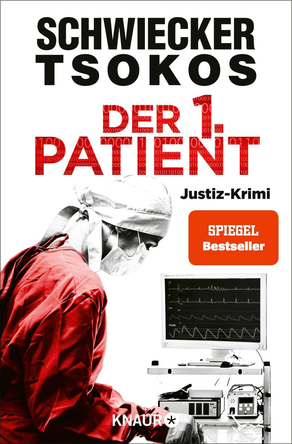 Cover: 9783426446232 | Der 1. Patient | Justiz-Krimi SPIEGEL Bestseller-Autoren | Taschenbuch