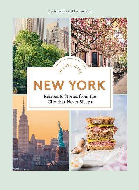 Cover: 9781784885946 | In Love with New York | Lisa Nieschlag (u. a.) | Buch | Englisch