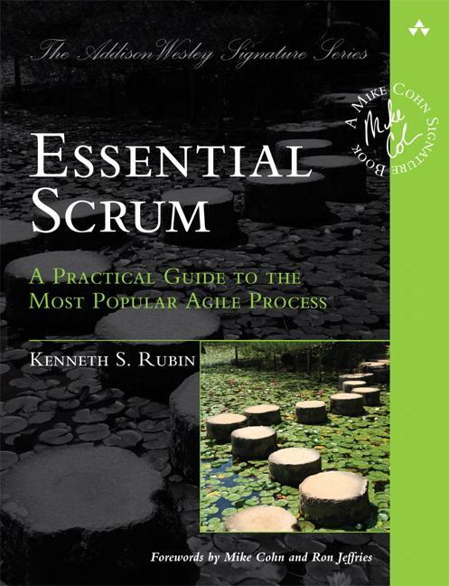 Cover: 9780137043293 | Essential Scrum | A Practical Guide to the Most Popular Agile Process