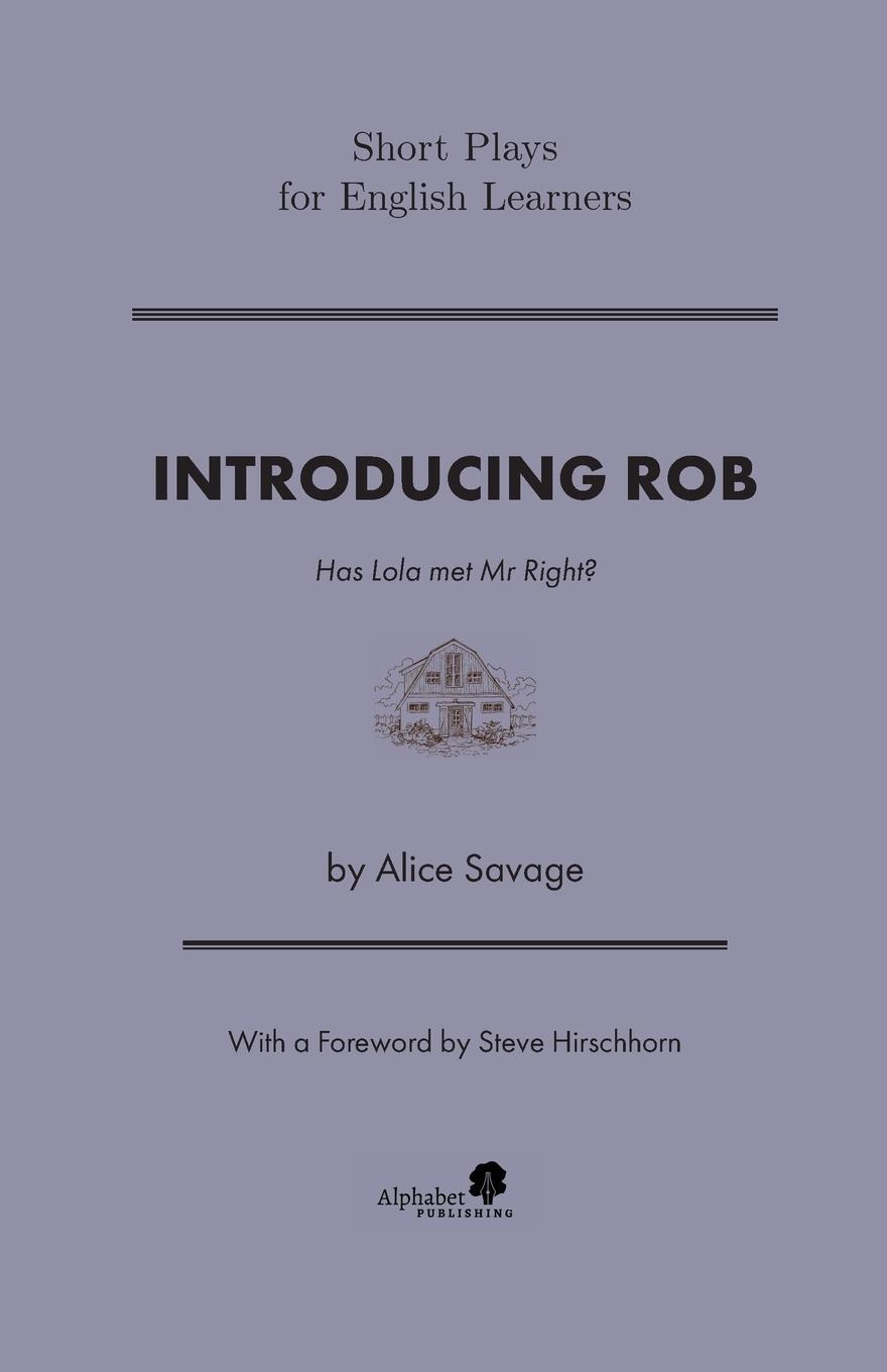 Cover: 9781948492430 | Introducing Rob | Has Lola found Mr. Right? | Alice Savage | Buch