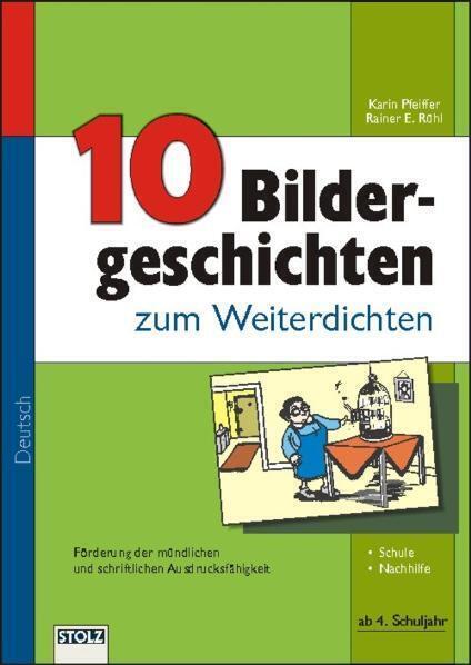 Cover: 9783897782884 | 10 Bildergeschichten zum Weiterdichten | Karin Pfeiffer | Broschüre