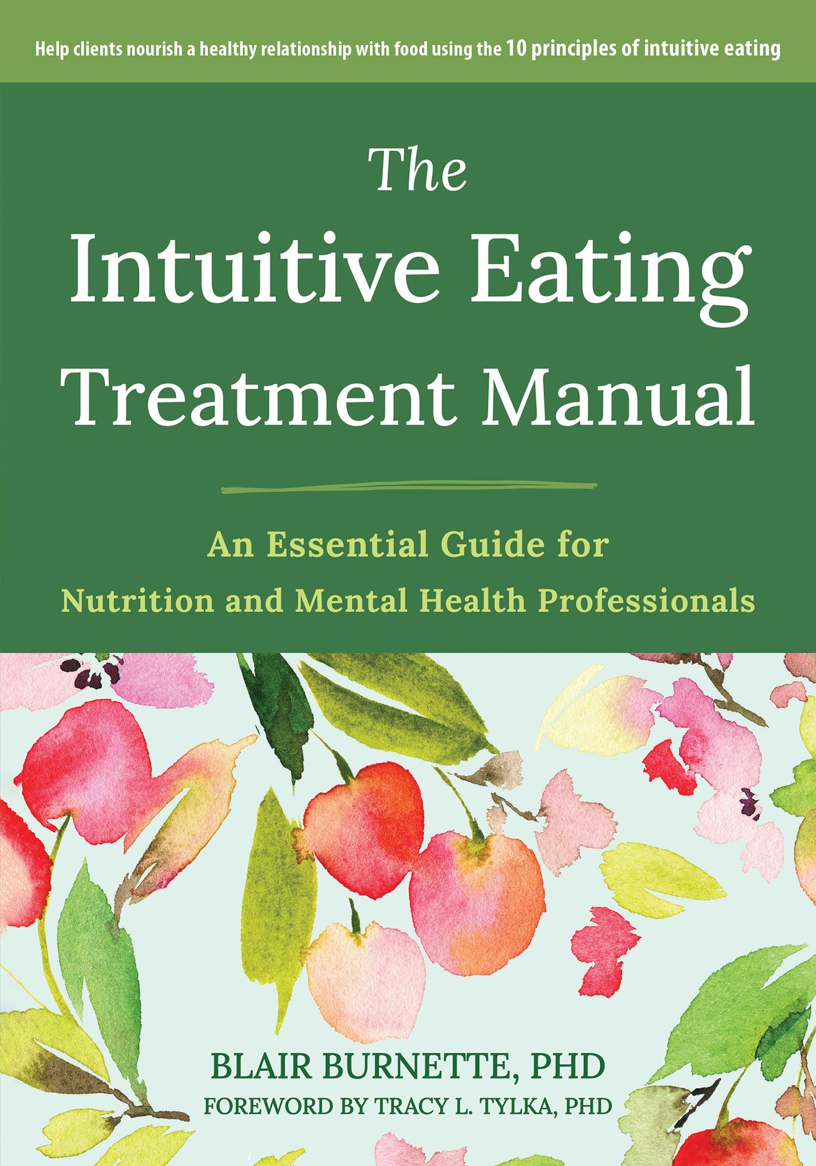 Cover: 9781648482540 | The Intuitive Eating Treatment Manual | Blair Burnette | Taschenbuch