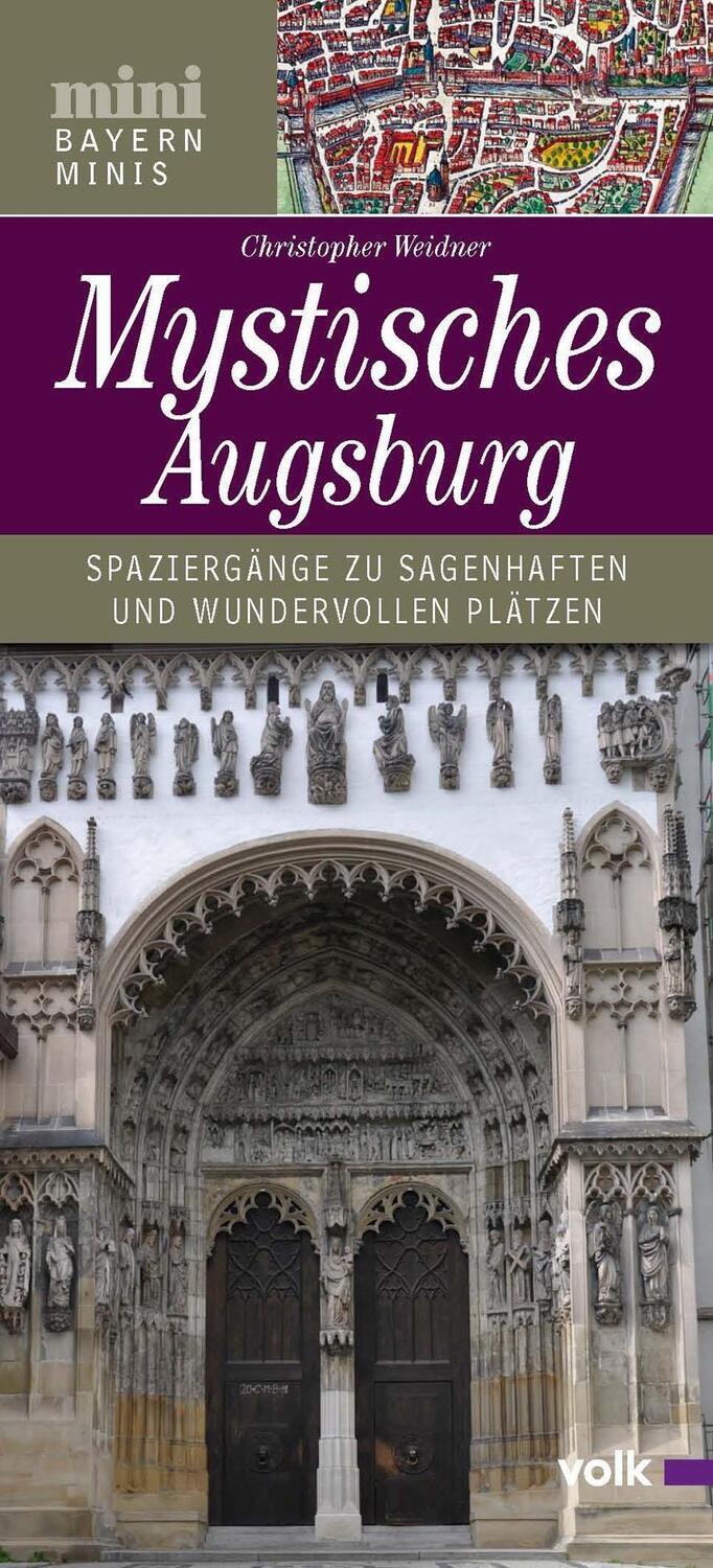 Cover: 9783862221240 | Mystisches Augsburg | Christopher Weidner | Broschüre | Bayern Minis