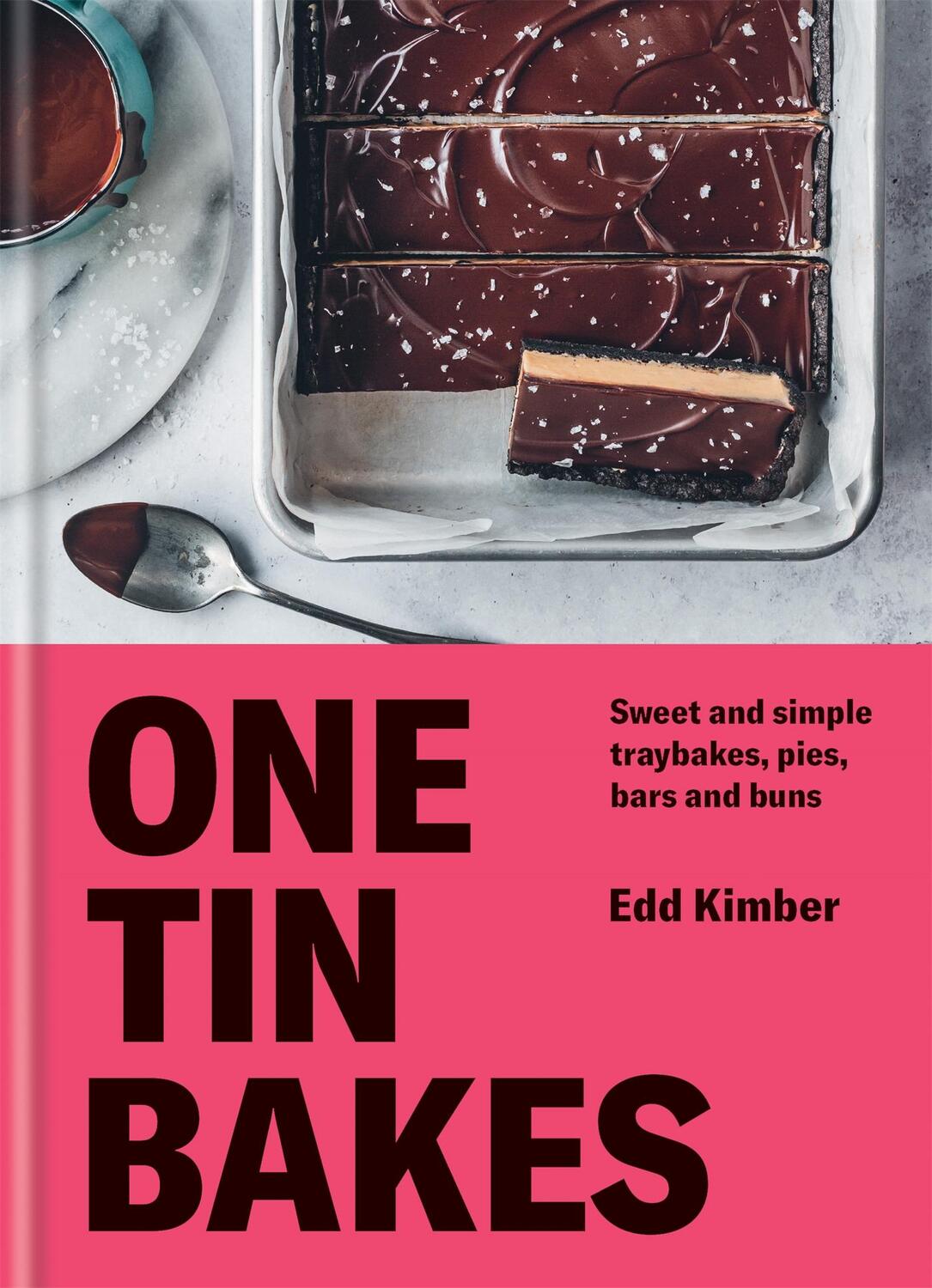 Cover: 9780857838599 | One Tin Bakes | Sweet and simple traybakes, pies, bars and buns | Buch