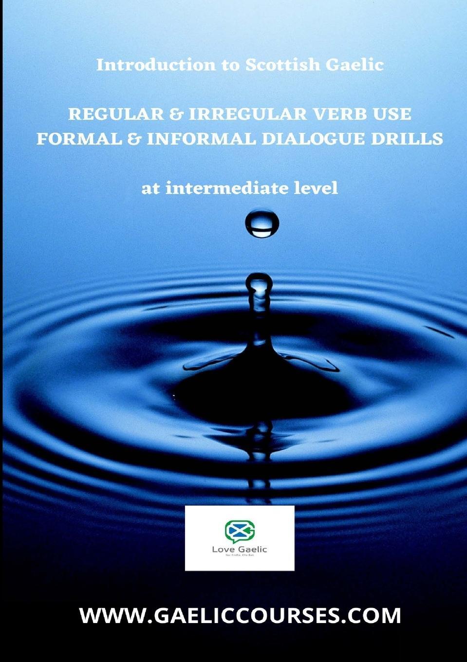 Cover: 9781667163314 | Scottish Gaelic Regular & Irregular Verb Use and Dialogue Drills