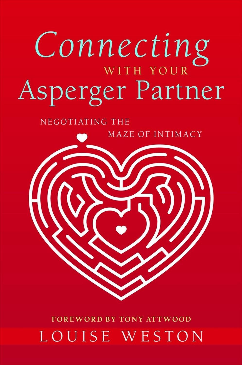 Cover: 9781849051309 | Connecting with Your Asperger Partner: Negotiating the Maze of...